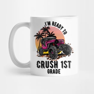 'm Ready To Crush 1st grade Mug